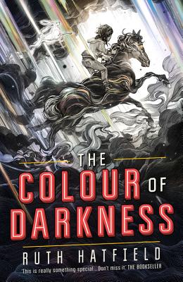 The Colour of Darkness - Hatfield, Ruth