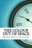 The Colour Out of Space