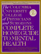 The Columbia University College of Physicians and Surgeons Complete Home Guide to Me