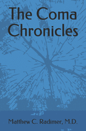 The Coma Chronicles