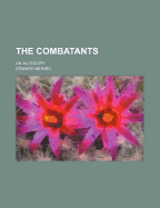 The Combatants: An Allegory