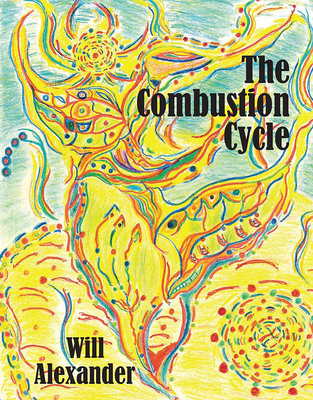 The Combustion Cycle - Alexander, Will