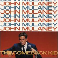 The Comeback Kid - John Mulaney