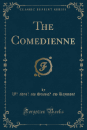 The Comedienne (Classic Reprint)