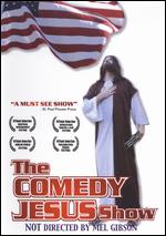 The Comedy Jesus Show - 