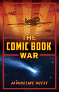 The Comic Book War