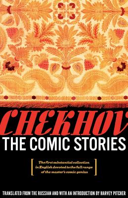 The Comic Stories - Chekhov, Anton, and Pitcher, Harvey (Introduction by)