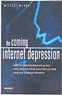 The Coming Internet Depression