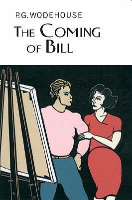 The Coming Of Bill - Wodehouse, P.G.