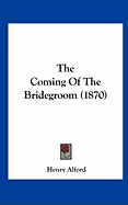 The Coming of the Bridegroom (1870)