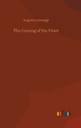 The Coming of the Friars