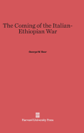 The coming of the Italian-Ethiopian War