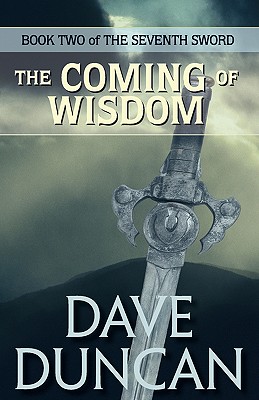The Coming of Wisdom - Duncan, Dave
