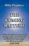 The Coming Rapture: Our Escape