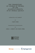 The Commentary of Conrad of Prussia on the "De Ente Et Essentia" of St. Thomas Aquinas