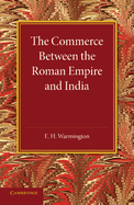 The commerce between the Roman empire and India