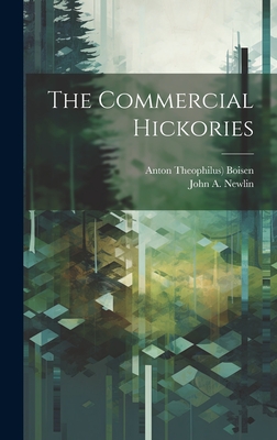 The Commercial Hickories - Boisen, Anton Theophilus), and Newlin, John A