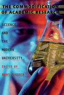 The Commodification of Academic Research: Science and the Modern University