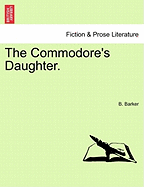 The Commodore's Daughter.