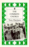 The Common Chorus: A Version of Aristophanes' Lysistrata - Aristophanes, and Harrison, Tony (Translated by)