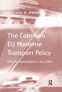 The Common EU Maritime Transport Policy: Policy Europeanisation in the 1990s