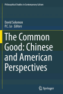 The Common Good: Chinese and American Perspectives