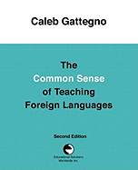 The Common Sense of Teaching Foreign Languages