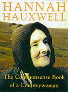 The commonsense book of a countrywoman - Hauxwell, Hannah, and Cockcroft, Barry