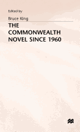 The Commonwealth Novel since 1960