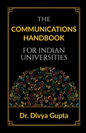 The Communications Handbook for Indian Universities