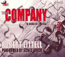 The Company: A Novel of the CIA 1951-91 - Littell, Robert, and Brick, Scott (Performed by)