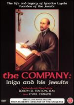 The Company: Inigo and His Jesuits - 