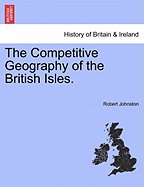 The Competitive Geography of the British Isles.