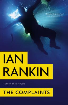 The Complaints - Rankin, Ian, New