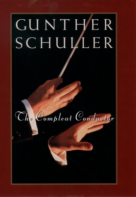 The Compleat Conductor - Schuller, Gunther