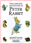 The Complete Adventures of Peter Rabbit - Potter, Beatrix