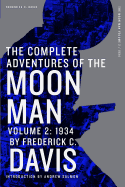 The Complete Adventures of the Moon Man, Volume 2: 1934