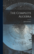 The Complete Algebra