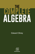 The Complete Algebra