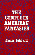 The Complete American Fantasies