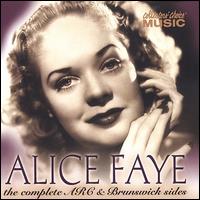 The Complete Arc & Brunswick Sides - Alice Faye