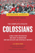 The Complete Athlete: Colossians