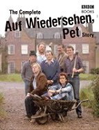 The Complete Auf Wiedersehen, Pet Story
