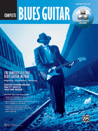 The Complete Blues Guitar Method Complete Edition: Book & Online Video/Audio