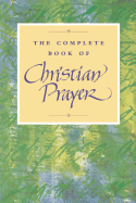 The Complete Book of Christian Prayer