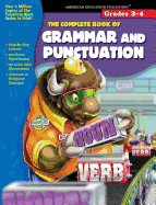 The Complete Book of Grammar and Punctuation, Grades 3 - 4