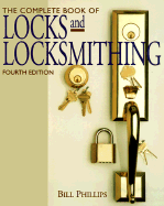 The Complete Book of Locks & Locksmithing