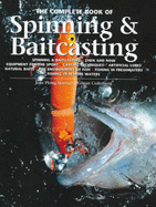 The complete book of spinning & baitcasting.