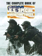 The Complete Book of U.S. Special Operations Forces