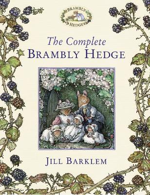 The Complete Brambly Hedge - 